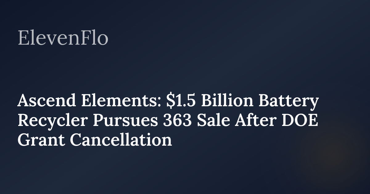 Ascend Elements: 363 Sale After DOE Grant Loss