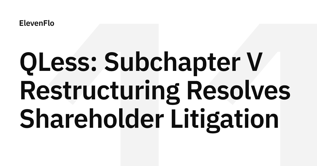 QLess: Subchapter V Restructuring Closes in 90 Days