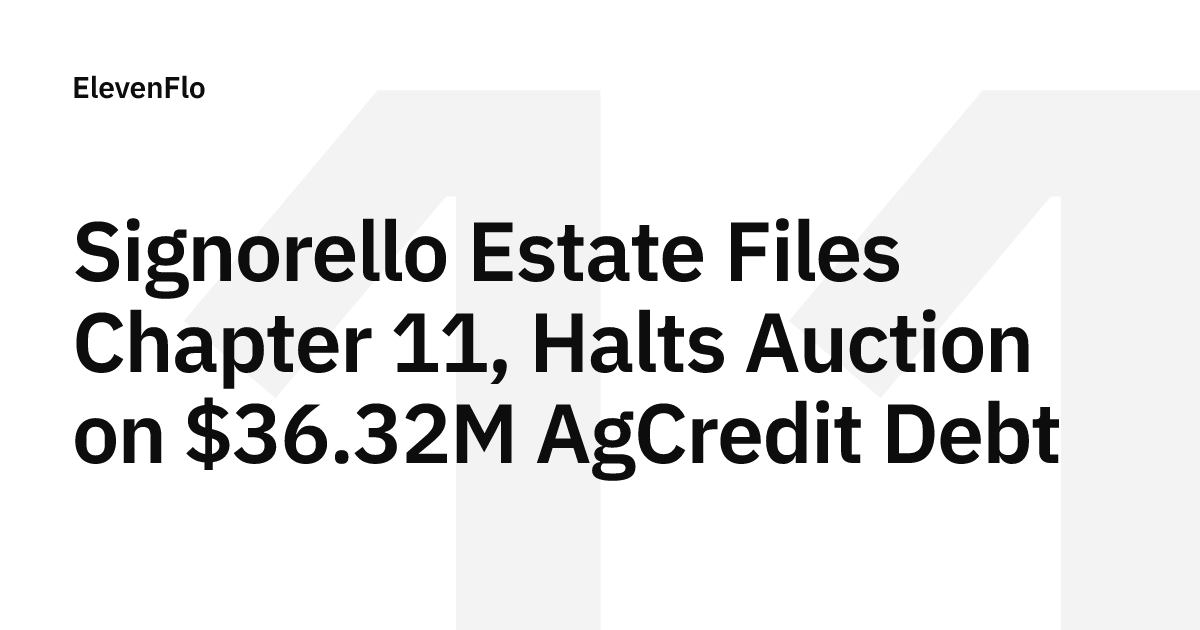 Signorello Estate Files Chapter 11 Over $36.32M Debt