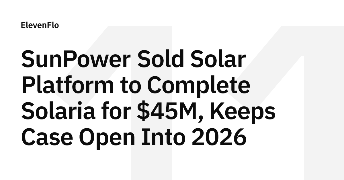 SunPower Sold Solar Platform to Complete Solaria for $45M